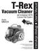 T-Rex. Vacuum Cleaner. Instrukcja obsługi User s Manual MM434. with Antiallergic HEPA Cyclone Filter System. Model: