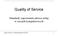 Quality of Service. Standardy zapewniania jakosci uslug w sieciach komputerowych. Quality of Service - Michal Przybylski, PCSS 2001 1