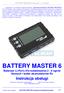 BATTERY MASTER 6 Balanser Li-Pol/Li-Fe/rozładowarka 2-6 ogniw litowych i tester akumulatorów Rx