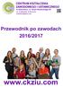 CENTRUM KSZTAŁCENIA ZAWODOWEGO I USTAWICZNEGO w SOSNOWCU. w Sosnowcu, ul. Grota Roweckiego 64 tel ;