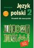 SPIS TREŚCI. Joanna Piasta-Siechowicz Metodyczne materiały pomocnicze do podręcznika i zeszytów ćwiczeń... 8