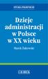 Dzieje administracji w Polsce w XX wieku