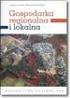 GOSPODARKA REGIONALNA I LOKALNA W POLSCE Autor: red. Zbigniew Strzelecki, Wstęp