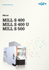 MILL S 400 MILL S 400 U MILL S 500