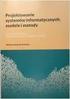Projektowanie Systemów Informatycznych. Zakład Systemów Zarządzania Wiedzą Instytut Informatyki