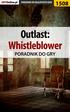 Nieoficjalny polski poradnik GRY-OnLine do gry. Outlast: Whistleblower. autor: Marcin Xanas Baran. (c) 2014 GRY-Online S.A.