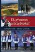 Grażyna Wielogórska*, Elżbieta Turska* W REJONIE ŚRODKOWOWSCHODNIEJ POLSKI