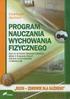 PROGRAM NAUCZANIA WYCHOWANIA FIZYCZNEGO DLA KLAS I-III GIMNAZJUM W GIMNAZJUM NR 2 W BRANIEWIE