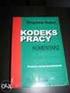 KODEKS PRACY KOMENTARZ. Praca zbiorowa pod redakcją dr. Janusza Żołyńskiego. Wydanie I uzupełnione