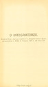 O INTEGRATORZE. Przekład Noty: Sur un intégrateur z Comptes rendus t; Akademii paryskiej, t. XCII, d. 7 marca 1881 r., str