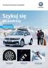 Szykuj się. do podróży WYPOSAŻENIE DOPASOWANE DO VOLKSWAGENA ORYGINALNE AKCESORIA VOLKSWAGEN. Koła zimowe oferta 2016/17. Jubileusz GTI 40 lat legendy