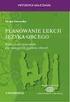 PROPOZYCJA PLANU WYNIKOWEGO OPARTEGO NA PODRĘCZNIKU Lecha M. Nijakowskiego, Podstawy socjologii i psychologii społecznej, Difin, Warszawa 2009.