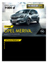 9 000 zł * THE BEST OF OPEL CENNIK OPEL MERIVA. AKTUALNA PROMOCJA. MERIVA z rabatem do: