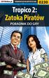 Nieoficjalny poradnik GRY-OnLine do gry. Tropico 2. Zatoka Piratów. autor: Artur MAO Okoń