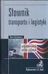 DZIAŁ XVII TRANSPORT I ŁĄCZNOŚĆ CHAPTER XVII TRANSPORT AND COMMUNICATIONS. Uwagi ogólne. General notes. Transport. Transport