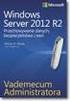 Microsoft Windows Server 2012 R2 : przechowywanie danych, bezpieczeństwo i sieci / William R. Stanek. Warszawa, Spis treści