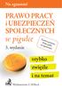 w pigułce PRAWO PRACY i UBEZPIECZEŃ SPOŁECZNYCH szybko zwięźle i na temat Na egzamin! 3. wydanie Wydawnictwo C.H.Beck