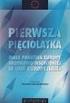 RYSZARD ŻELICHOWSKI (RED.) PIERWSZA PIĘCIOLATKA. MAŁE PAŃSTWA EUROPY ŚRODKOWO-WSCHODNIEJ W UNII EUROPEJSKIEJ ISP PAN, WARSZAWA 2010, S.