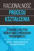 Renata Nowakowska-Siuta Racjonalność procesu kształcenia : teorie, problemy, dylematy