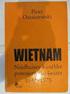 Piotr Ostaszewski, Wietnam: Najdłuższy konflikt powojennego świata , Warszawa 2001, ss. 644