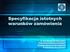 SPECYFIKACJA istotnych warunków zamówienia na usługę bankową polegającą na udzieleniu przez bank długoterminowego kredytu