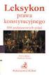 Leksykon. prawa konstytucyjnego. 100 podstawowych pojęć. Wydawnictwo C.H. Beck. Pod redakcją Andrzeja Szmyta