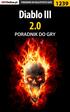 Nieoficjalny polski poradnik GRY-OnLine do gry. Diablo III 2.0. autorzy: Psycho Mantis, Aver, Terrag i Asmodeusz oraz Xanas