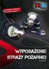 W Fire-Max znajdziesz każdy sprzęt. Powiedz nam czego potrzebujesz, my zajmiemy się wszystkim. tel