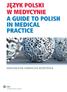 Spis treści. Przedmowa Rozdział 1. Układy budowa, choroby, objawy Rozdział 2. Praktyczna terminologia kliniczna...65