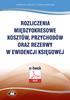 Katarzyna Szaruga Roman Seredyñski. Rozliczenia miêdzyokresowe kosztów, przychodów oraz rezerwy w ewidencji ksiêgowej