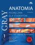 GRAY. Anatomia. Podręcznik dla studentów TOM 1
