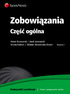 Zobowiàzania. Cz Êç ogólna. Adam Brzozowski Jacek Jastrz bski Maciej Kaliƒski El bieta Skowroƒska-Bocian. Wydanie 1