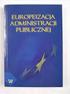 Europeizacja polskiego prawa administracyjnego. Red.: Zbigniew Janku, Zbigniew Leoński, Marek Szewczyk, Michał Waligórski, Krystyna Wojtczak