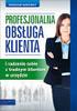 Profesjonalna obsługa klienta w administracji publicznej i rozwiązywanie sytuacji konfliktowych