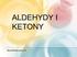 Związki karbonylowe: aldehydy i ketony