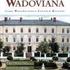 Joanna Pytlowska-Bajak Działalność Muzeum Miejskiego w Wadowicach w 2011 roku. Wadoviana : przegląd historyczno-kulturalny 14,