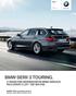 BMW SERII TOURING. Z PAKIETEM SERWISOWYM BMW SERVICE INCLUSIVE LAT / KM.