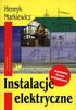 2.2 Materiały elektryczne Przy budowie instalacji elektrycznych należy stosować materiały elektryczne zgodnie z dokumentacją projektową.