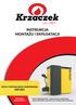 INSTRUKCJA MONTAŻU I EKSPLOATACJI KOTŁÓW CENTRALNEGO OGRZEWANIA TYPU SKP BIO 1 SPIS TREŚCI