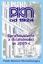 List Prezesa Polskiego Komitetu Normalizacyjnego System normalizacyjny Najważniejsze wydarzenia 2005 roku...15