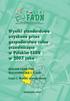 Wyniki standardowe uzyskane przez gospodarstwa rolne uczestniczące w Polskim FADN w 2007 roku
