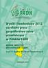 Wyniki Standardowe 2012 uzyskane przez gospodarstwa rolne uczestniczące w Polskim FADN