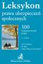 Leksykon. prawa ubezpieczeń społecznych. podstawowych pojęć. pod redakcją dr hab. Aliny Wypych-Żywickiej. Wydawnictwo C.H.Beck. 2.