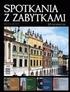 1 (II) 2008 MONOGRAFIA SPOTKANIE Z ZABYTKIEM AUTORZY WYKAZ ALFABETYCZNY. DAWCZYŃSKI Szymon Artykuł 1. DUDZIK Piotr Artykuł 1