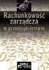 Rachunkowość zarządcza w działalności przedsiębiorstw i instytucji