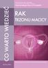RAK CO WARTO WIEDZIEĆ TRZONU MACICY BEZPŁATNY. Patronat merytoryczny: Polskie Towarzystwo Onkologii Klinicznej