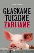 Głaskane tuczone zabijane Anton a Rotzetter a.