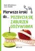 Kate Middleton, Jane Smith. Pierwsze kroki do pozbycia się zaburzeń odżywiania