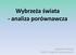 Wybrzeża świata - analiza porównawcza. Magdalena Oleksy SUM II Geografia niestacjonarna