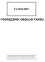 Spis treści. 1 Informacje prawne i zasady bezpieczeństwa Przed użyciem faksu Wysyłanie faksów Odbiór faksów...